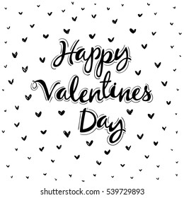 Happy Valentine's Day Vintage Hand Drawing lettering. White Background With Hearts. Black Vector illustration isolated on white