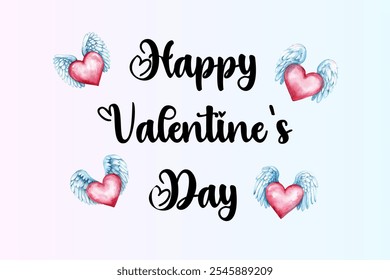 Happy Valentine's Day watercolor banner. Cute Valentine's Day banner with a quote and hearts with wings. Watercolor hearts with wings flying around the text. Concept of love and feelings.