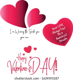 happy valentines day,  i am wearing the smile you gave me, your love always feel me a beautiful dream lettering with love icons 