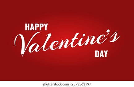 happy valentines day, white handwritten text over red gradient background