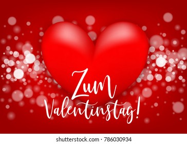 Happy Valentines Day - Zum Valentinstag German language. Two realistic 3d heart romantic sparkle bokeh vector illustration background. St. Valentine greeting card. Handwritten lettering.