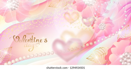 Happy Valentine's day-Golden inscription. Hearts, pearls, flowers, leaves and stars Shine against a pink silk veil. Decorative postcard, poster, banner. Suitable for weddings and declarations of love.