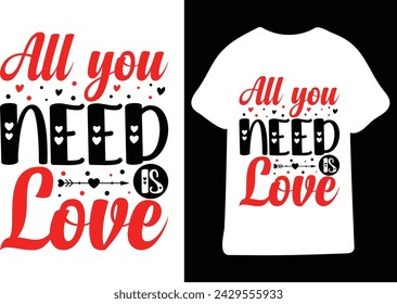 Happy Valentines Day,T-Shirt Design,T Shirt Design, Graphics , Shirt ,Svg, Eps, Shirt Png,Vintage, Retro ,Quotes,