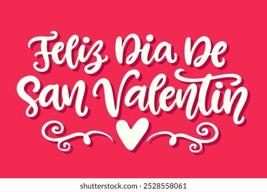 Happy Valentines Spanish Language Day Typography Banner, Greeting Card With Handwritten Hand Lettering, Modern Calligraphy Text. Romantic Holiday Inscription. Cute Vintage Style Vector Illustration