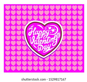 Happy Valentines vector lettering with many hearts.