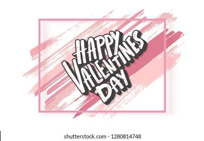 Happy Vallentines Day handwritten quote with frame and decoration. Holiday greeting card concept. Hand lettering with heart shapes. Vector illustration.