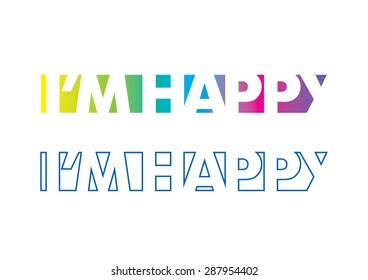 I'm Happy Vector Template | T-shirt Printing | Logo |