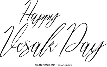 Happy Vesak Day Handwritten Cursive Typography Text Hello Quote 