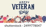 Happy Veteran Day greeting card. Hand drawn vector illustration. American patriotic holiday.