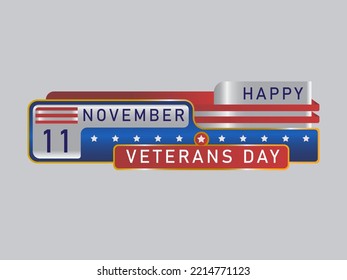 Happy veterans day 11 november.  American flag concept for metalic banner, badge, emblem illustration. Honoring all who served.  American holiday