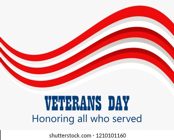 Happy Veterans Day 11th of November. Honoring all who served. Greeting card with red and white stripes. American Flag. Vector illustration