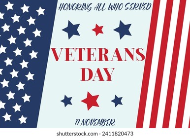 Happy Veterans Day. American flag. November 11 Poster, Banner, Greeting Card, Flyer Template