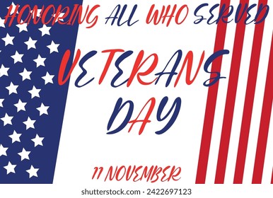 Happy Veterans Day. American flag. November 11 Poster, Banner, Greeting Card, Flyer Template