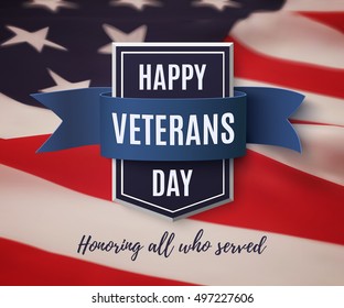 Happy Veterans Day background template. Badge with blue ribbon on top of American flag. Vector illustration.