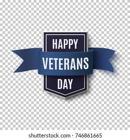 Happy Veterans Day background template. Badge with blue ribbon. Vector illustration.