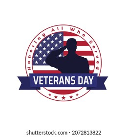 Happy veterans day banner, greeting card, logo. Honoring All Who Served. Military, soldier. American flag. National holiday of USA veterans day 11 November. Poster, badge. Vector design, illustration