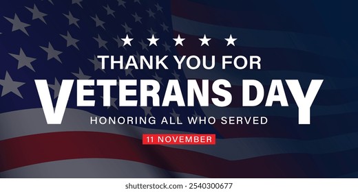 Happy Veterans Day banner. Honoring all who served. Vector illustration