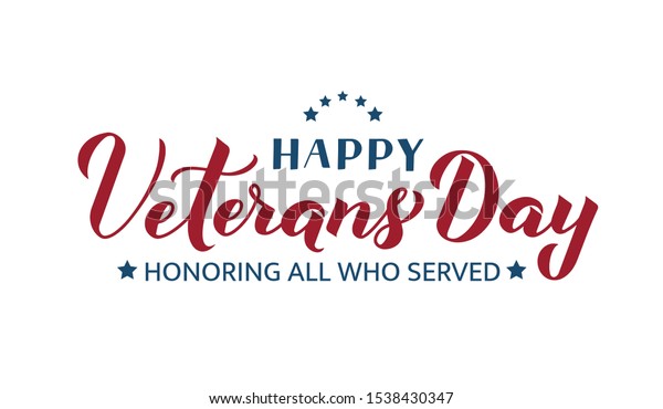 Happy Veterans Day Calligraphy Hand Lettering Stock Vector (Royalty ...