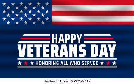 happy Veterans day celebration background or banner design template with usa flag. Honoring all who served. Veterans day background with american flag.