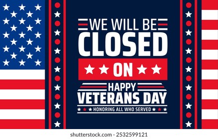 happy Veterans day celebration background or banner design template with usa flag. Honoring all who served. Veterans day background with american flag.