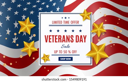 Happy Veterans Day. Colorful patriotic template for sale promotion and advertising card, flyer, poster, banner. Decorated with American flag background, bright golden stars and sale text.