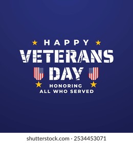 Happy Veterans Day Design Honoring All Who Served
