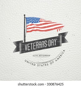 Happy veterans day. Detailed elements. Old retro vintage grunge. Scratched, damaged, dirty effect. Typographic labels, stickers, logos and badges. Flat vector illustration