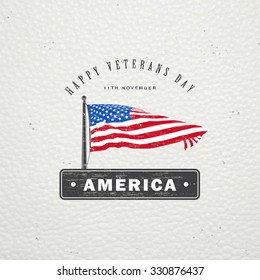 Happy veterans day. Detailed elements. Old retro vintage grunge. Scratched, damaged, dirty effect. Typographic labels, stickers, logos and badges. Flat vector illustration