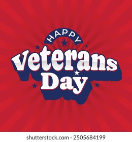 Happy Veterans Day editable 3d text on red background. Veterans Day greeting card, poster, banner, template. Honoring all who served in United State. Vector illustration.