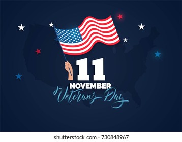 Happy Veterans Day flyer, banner or poster. Holiday background with waving flag in man`s hand and map. Vector flat illustration