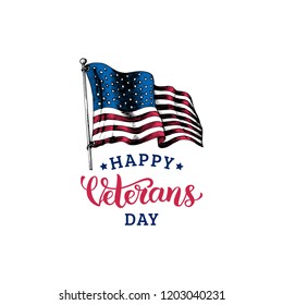 Happy Veterans Day, hand lettering with USA flag illustration in engraving style. November 11 holiday background. Poster, greeting card in vector.