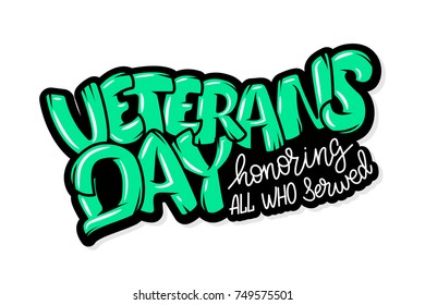 Happy Veterans Day hand lettering. Handmade calligraphy