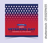 Happy Veterans Day Honoring All Who Served Banner Template. 11 November USA Veteran Day National Holiday Web Banner Background With American Flag For Brochure, Cover, Poster, Header, Greeting Card