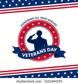 Happy veterans day honoring all who served retro vintage logo badge celebration poster background vector design. Soldier military salutation silhouette illustration with usa america flag ornament