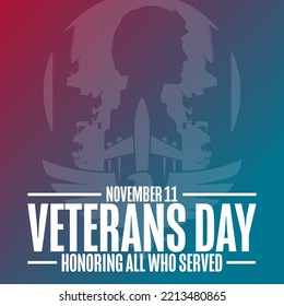 Happy Veterans Day. Honoring All Who Served. November 11. Holiday concept. Template for background, banner, card, poster with text inscription. Vector EPS10 illustration