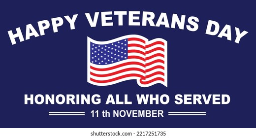 Happy veterans day honoring all who served poster background template design. Vector illustration.