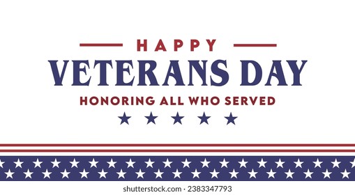 Happy Veterans Day honoring all who served