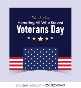 Happy Veterans Day Honoring All Who Served Banner Template. 11 November USA Veteran Day National Holiday Web Banner Background With American Flag For Brochure, Cover, Poster, Header, Greeting Card