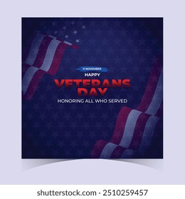 Happy Veterans Day Honoring All Who Served Banner Template. 11 November USA Veteran Day National Holiday Web Banner Background With American Flag For Brochure, Cover, Poster, Header, Greeting Card