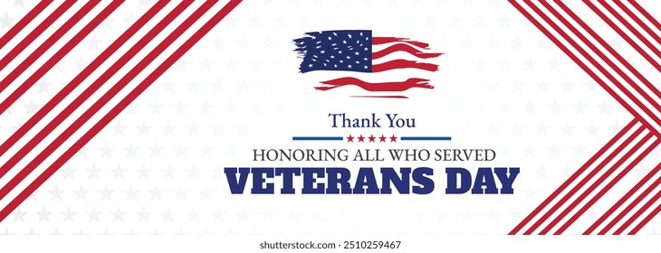 Happy Veterans Day Honoring All Who Served Banner Template. 11 November USA Veteran Day National Holiday Web Banner Background With American Flag For Brochure, Cover, Poster, Header, Greeting Card