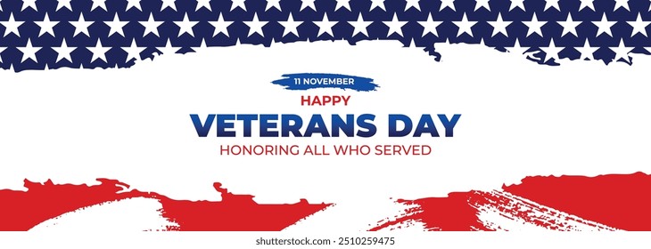 Happy Veterans Day Honoring All Who Served Banner Template. 11 November USA Veteran Day National Holiday Web Banner Background With American Flag For Brochure, Cover, Poster, Header, Greeting Card