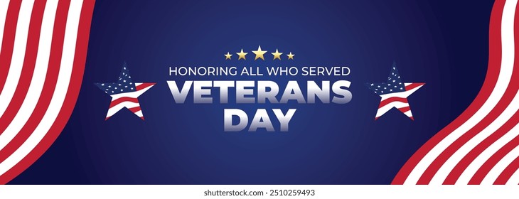 Happy Veterans Day Honoring All Who Served Banner Template. 11 November USA Veteran Day National Holiday Web Banner Background With American Flag For Brochure, Cover, Poster, Header, Greeting Card