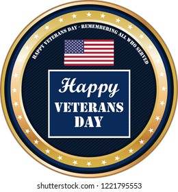 Happy veterans day, Honoring who served. Gold award medal icon. 