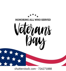 Happy Veterans Day lettering with USA flag illustration. November 11 holiday background. Celebration poster with stars and stripes. Greeting card in vector.