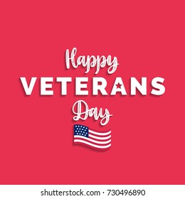 Happy Veterans Day lettering with USA flag illustration. November 11 holiday background. Celebration poster with stars and stripes. Greeting card in vector.