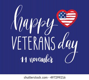 Happy Veterans Day lettering for your design. Vector illustration of calligraphy phrase 