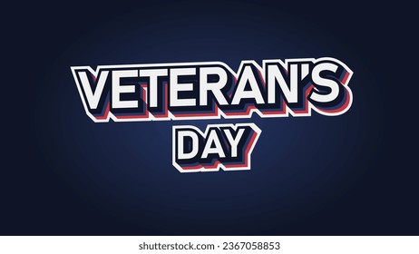Happy Veteran's day text vector background typography.  November 11 honoring army and veterans who served nation and country during war. Sans serif modern text style effect. 