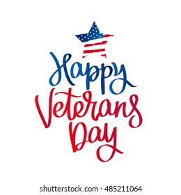 Happy Veterans Day. The trend calligraphy. Vector illustration on white background. The star of the American flag. Great holiday gift card.