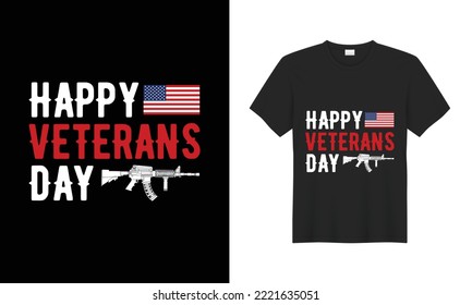 Happy veterans day t-shirt design, american army independence celebration t shirt. Happy, soldier, military, veterans day printable awesome t shirt