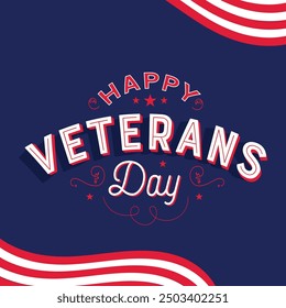 Happy Veterans Day typography banner, poster, greeting card vector illustration on blue background and USA flag red stripes. Honoring holiday of American Veterans Day on November 11. 3d text